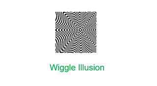 Wiggle Illusion preview